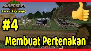 Aku Membuat Pertenakan - Minecraft - Survival - Singerplayer - #4
