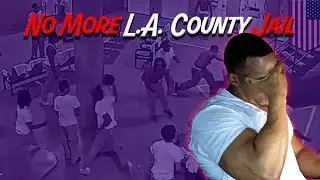 When I Realized I Could Never Go Back To L.A. County Jail