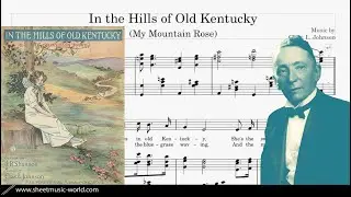 In the Hills of Old Kentucky (1914) Rag Piano - Charles Leslie Johnson (Sheets Tutorial Piano score)