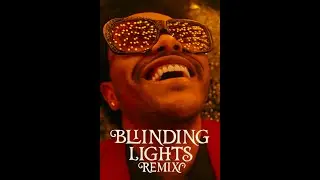 The Weeknd - Blinding Lights Remix #theweeknd #muisc #remix #blindinglights