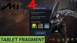 MIR4 REQUEST | Tablet Fragment | MargalloYT