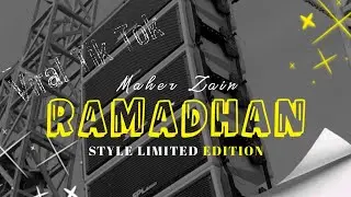 [FREE FLM + SAMPLE]DJ RAMADHAN STYLE LIMITED | MAHER ZAIN &bull; VIRAL TIKTOK