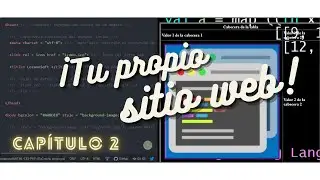 ¡Crea tu propia página web! - Capítulo 2: Listas, tablas y enlaces en HTML