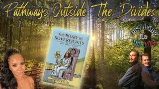 Finding Your Road To Sovereignty In A Divisive World with Elona Woods