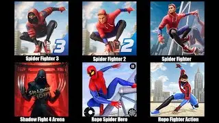 Spider Fighter 3,Shadow Fight 4 Arena,Rope Spider Hero Crime Fighter,Rope Fighter Action Game