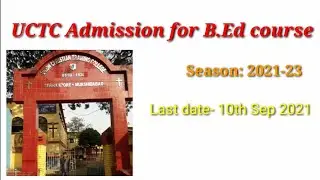 How to apply for UCTC B.Ed course season 2021-23..#uctcberhampore