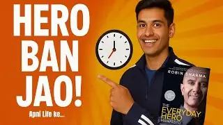The Everyday Hero Manifesto Summary | Robin Sharma Ki Life-Changing Book | Hindi