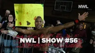 NWL | Episode #56