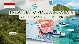 Presupuesto viaje Indonesia de 3 semanas en 2025-2026 💰🌴