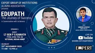 Генерал-лейтенант П. Г. Камат в EDUPATH &mdash; Путь к успеху &mdash; Эпизод 6