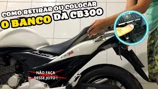 COMO TIRAR BANCO DA CB300 fácil e bem explicado!
