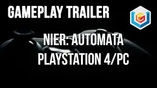 Nier: Automata Full Playable Demo Walkthrough (40 Minutes Gameplay Trailer) PlayStation 4/PC
