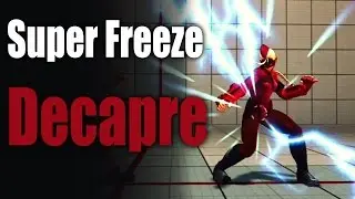 Super Freeze! Decapre's Strafe Dagger - USF4 (60 Fps)