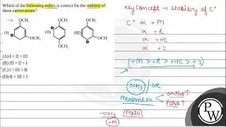 Which of the following orders is correct for the stability of these carbocations? ....