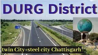 Durg Bhilai/Durg district information/Bhilai city/Durg,Bhilai chattisgarh/history of Durg Bhilai/CG