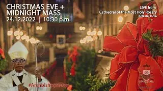 Christmas Eve Service including Midnight Mass