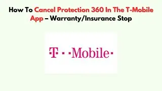 Как отменить Protection 360 в приложении T-Mobile &ndash; Гарантия/Страхование Остановка