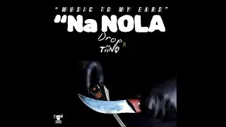 Na NOLA ( M.T.M.E ) - Drop X, TiiNO