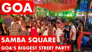 Samba Square | Goa's Biggest Street Party | Goa Carnival - 2022 | Food / Music / Dance | Goa Vlog |