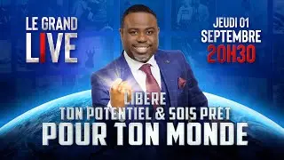 Libère ton Potentiel & sois prêt pour ton Monde  - Grand Live  - (Apôtre Alain Patrick TSENGUE)