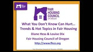 2018 Fair Housing Training Part 1