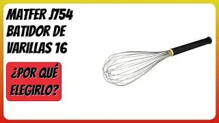 RESE&Ntilde;A (2026) : Matfer J754 Batidor de Varillas 16. DETALLES