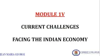 CURRENT CHALLENGES FACING THE INDIAN ECONOMY