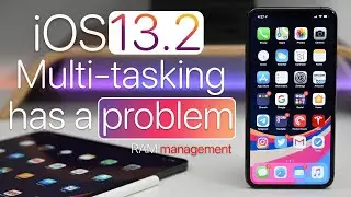 iOS 13.2 has Multitasking and RAM management issues
