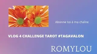 VLOG 4 CHALLENGE TAROT #TAGAVALON @ClaireDeLaLune