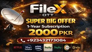 Filex OTT 1 Year Subscription Only 2000 PKR 😱 | Limited Time 2 Days Offer | Best IPTV Deal 2026