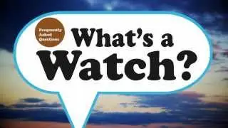 What's a Watch? - by the Storm Prediction Center