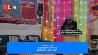 🔴 Live majlis from Faroona Kargil |  #3 Shaban 2026 | yom e weladat e Mola Immam Hussain as|