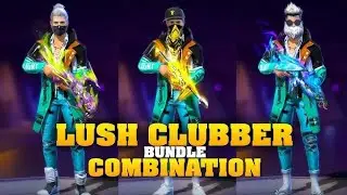 ☠️🔥😈LUSH CLUBBER BUNDLE COMBINATION |25 GOD LEVEL DRESS COMBINATION WITH LUSH CLUBBER BUNDLE😈☠️🔥