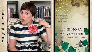 A Memory of Violets--Hazel Gaynor || Book Review