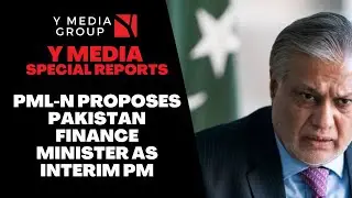 PML-N Proposes Pakistan Finance Minister As Interim PM