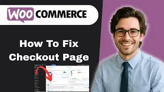 Как исправить проблему с неработающей страницей оформления заказа в WooCommerce (полное руководство)