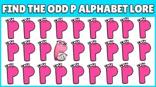Alphabet Lore Odd One Out Quiz | Spot The Difference P