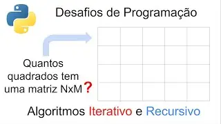 Programação com Python - Questão de Prova. Algoritmo Iterativo x Recursivo.