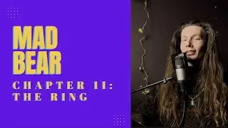 Mad Bear by Doug Boyd Chapter 11: The Ring