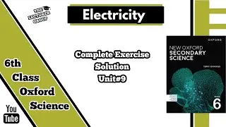 Electricity Unit 9 | 6th | New Oxford Secondary Science Book