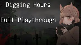 Digging Hours | Indie Horror Game | NO COMMENTARY