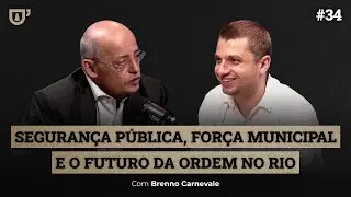 Brenno Carnevale: Segurança Pública, Força Municipal e o Futuro da Ordem | Expresso Jurídico #34