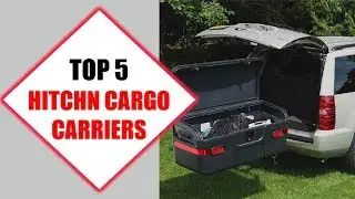 Top 5 Best Hitch Cargo Carriers 2018 | Best Hitch Cargo Carrier Review By Jumpy Express