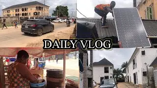 LIFE OF A NIGERIAN 🇳🇬 LADY+INSTALLATION OF SOLAR ENERGY + COOKING VLOG