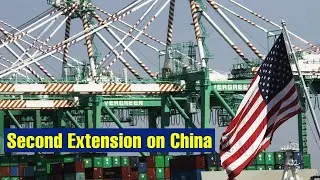 Second Extension of US Tariffs Exemption on Chinese Goods