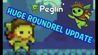HUGE NEW Roundrel Update In Peglin