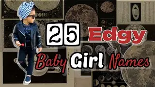 25 Edgy Baby Girl Names || Unique Baby Girl Names | Mami Jam