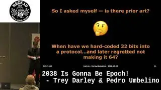 2038 Is Gonna Be Epoch! - Trey Darley & Pedro Umbelino