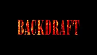 Backdraft - Trailer