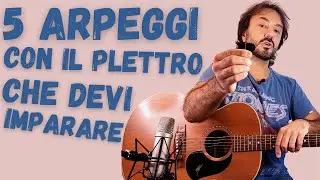 ARPEGGIARE con il plettro - 5 brani INCREDIBILI!! Iron Maiden, Foo Fighters, Radiohead, Gary Moore